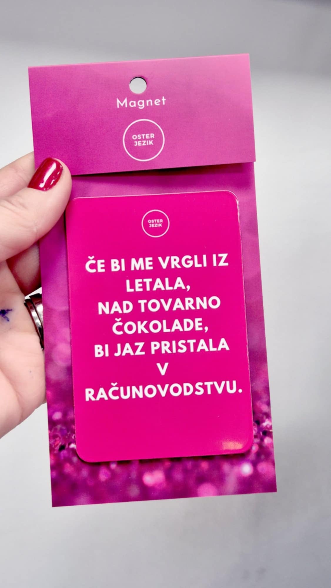 Magnet ČE BI ME VRGLI,... ciklam barva