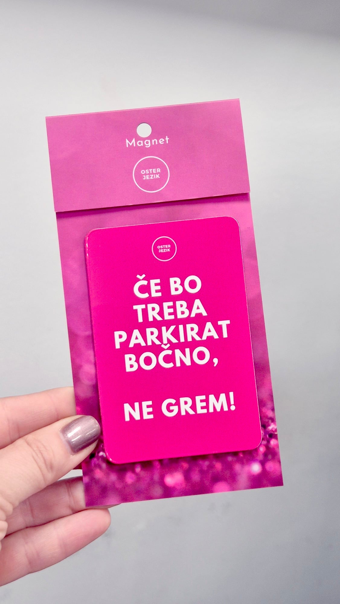 Magnet ČE BO TREBA PARKIRAT BOČNO..., ciklam barva