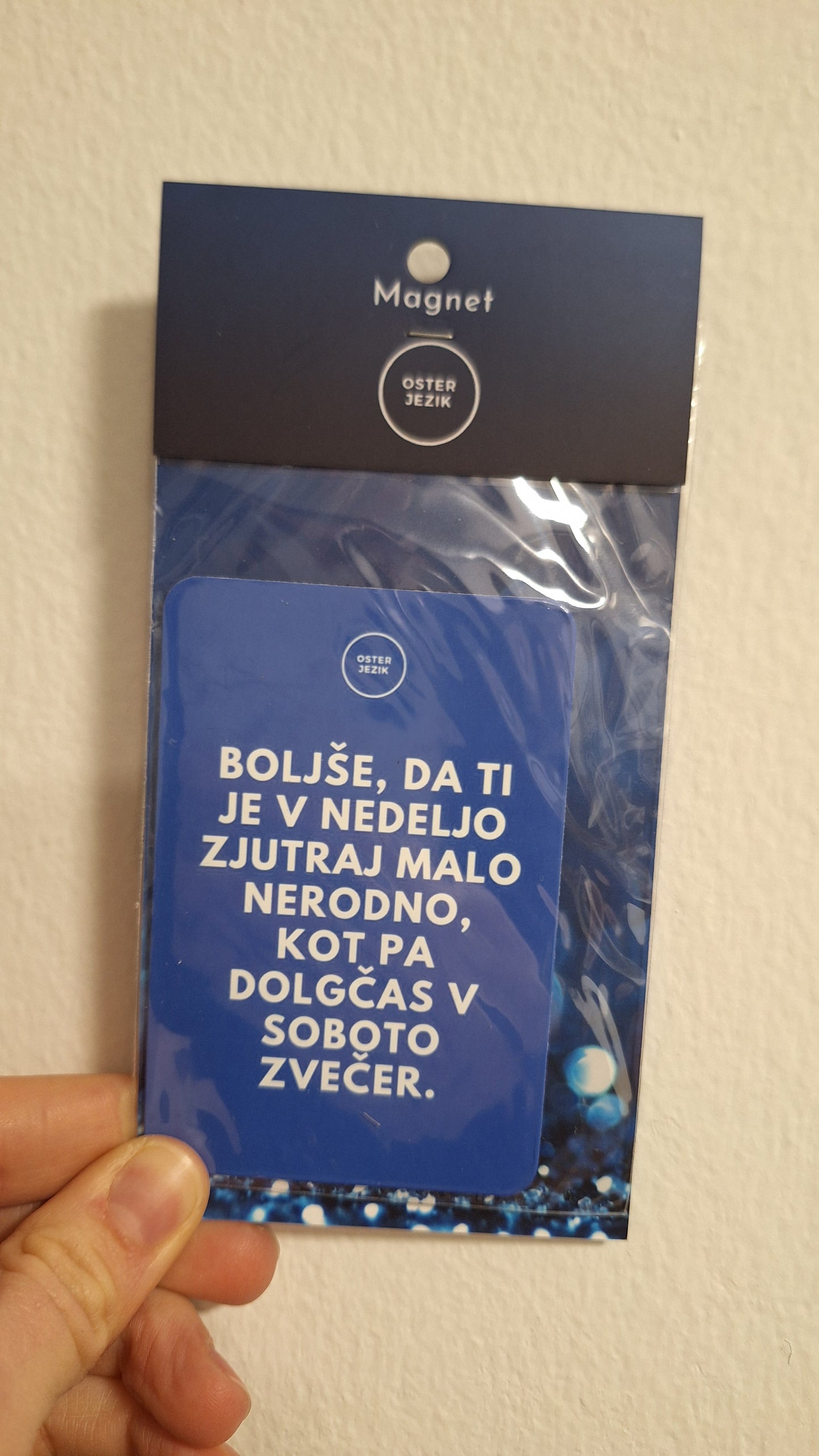 Magnet BOLJŠE, DA TI JE V NEDELJO..., modra barva