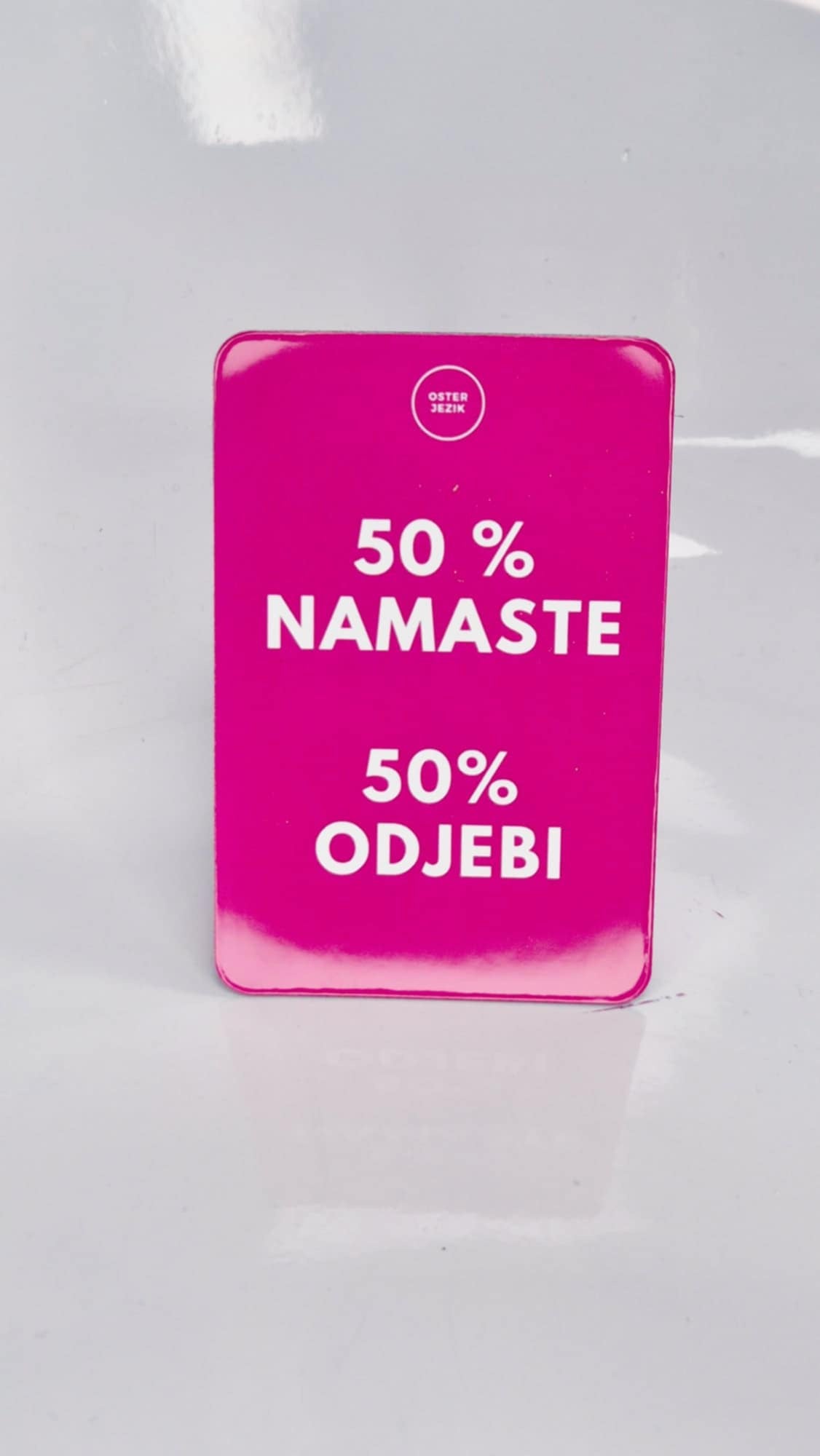 Magnet 50% NAMASTE,... ciklam barva